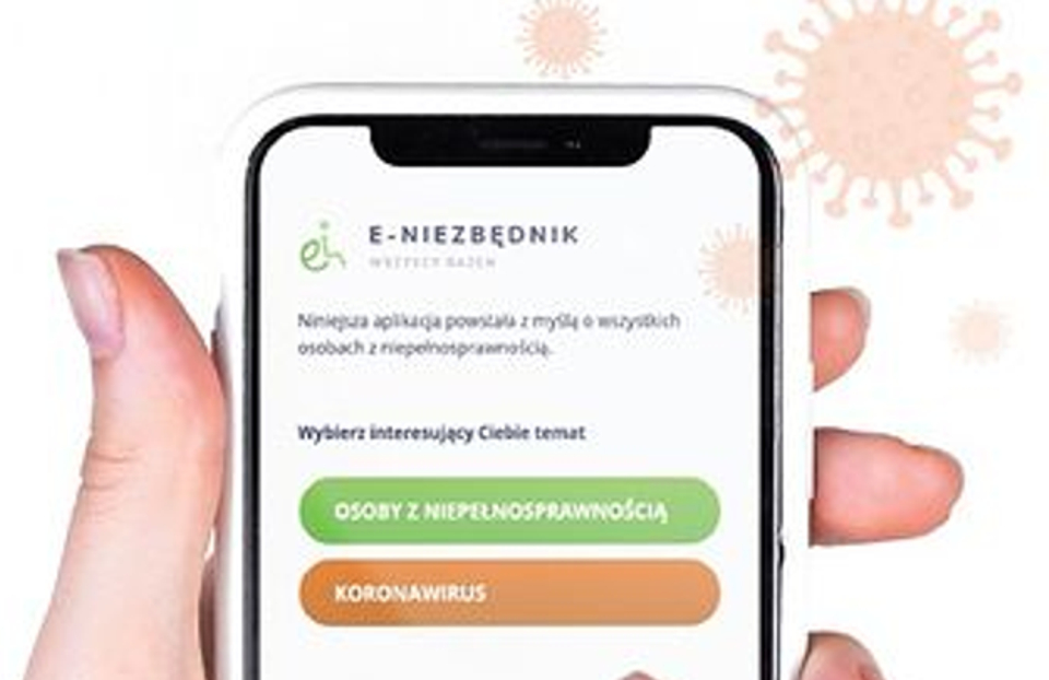 Aplikacja ,,E-niezbędnik COVID-19’’. Z myślą o osobach z niepełnosprawnością