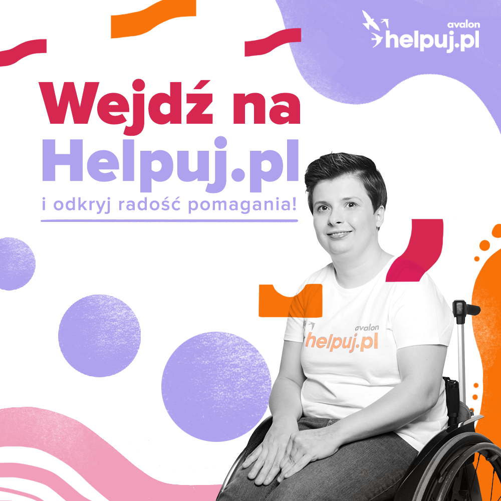 Helpuję, bo to czuję