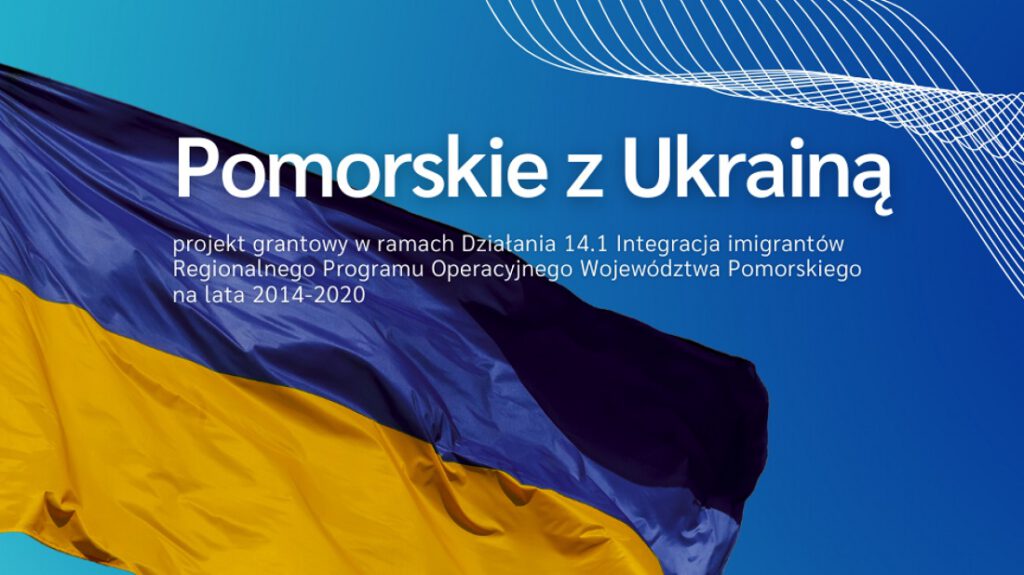 Projekt „Pomorskie z Ukrainą”
